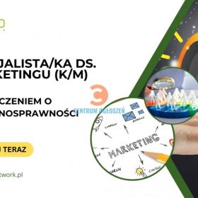 Specjalista/Specjalistka ds. marketingu z orzeczeniem o niepełnosprawności -praca zdalna/hybrydowa dla osób z całej Polski