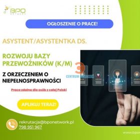 Asystent ds. Rozwoju Bazy Przewoźników (K/M) z orzeczeniem o niepełnosprawności - praca zdalna dla osób z całej Polski