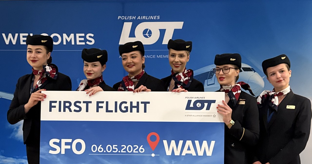 LOT-em polecisz do San Francisco. Prezes dla RMF FM: Połączenie dla całej Europy Środkowej i Wschodniej