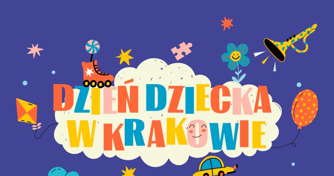 Dzień Dziecka w Krakowie. Jakie atrakcje przygotowało miasto?