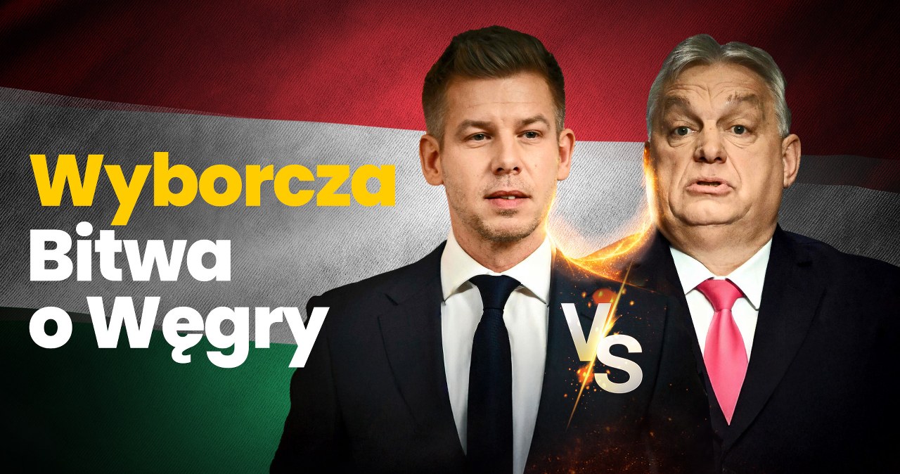Wyborcza bitwa o Węgry. Czy nadchodzi koniec ery Orbana?
